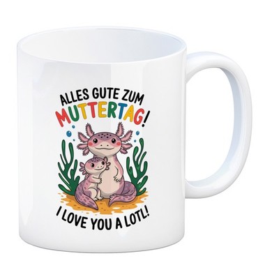 Axolotl Mutter-Kind Kaffeebecher Alles Gute zum Muttertag!