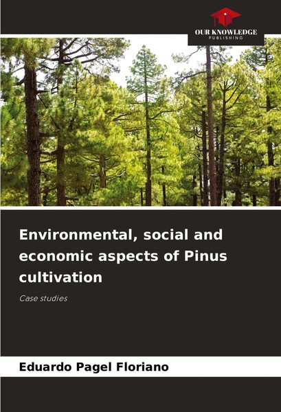 Eduardo Pagel Floriano | Environmental, Social And Economic Aspects Of Pinus...-image