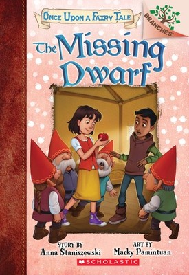 The Missing Dwarf: A Branches Book (Once Upon a Fairy Tale #3): 
