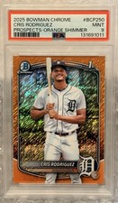 2025 BOWMAN CHROME CRIS RODRIGUEZ PROSPECT-ORANGE SHIMMER MINT PSA9 #BCP250 6/25