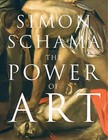 The Power of Art by Simon Schama (Paperback, 2009)