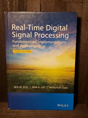 Real-Time Digital Signal Processing : Fundamentals, Implementatio
