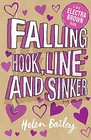 Falling Hook, Line and Sinker: Crazy World of Elec... by Bailey, Helen Paperback