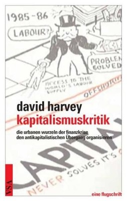 Kapitalismuskritik: Die urbanen Wurzeln der Finanzkrise Den antikapitalistischen