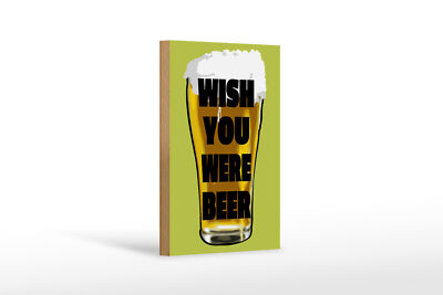 Holzschild Alkohol 12x18 cm Wish you were beer Bier Holz Deko Schild