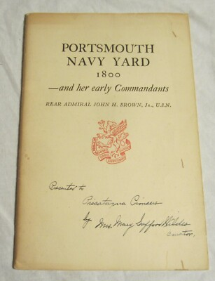 #ad PORTSMOUTH NAVY YARD 1800 1st Edition 1947 PISCATAQUA PIONEERS Newcomen $23.44