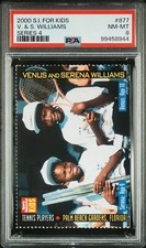 2000 S.I. For Kids Series 4 Venus & Serena Williams #877 PSA 8
