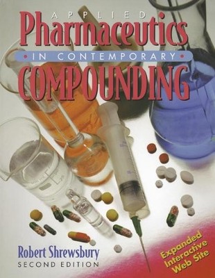 Applied Pharmaceutics in Contemporary Compounding by Robert Shrewsbury