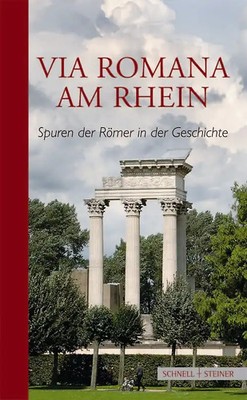 Via Romana am Rhein