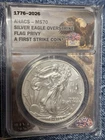 2026 ANACS MS70 Silver Eagle Dual Dated Daniel Carr Overstrike Flag Privy/Pouch