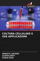 Abinaya Lakshmi (U. A.) | Coltura Cellulare E SUE Applicazioni | Taschenbuch