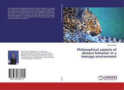 Philosophical aspects of deviant behavior in a teenage environment Grigory Nikit