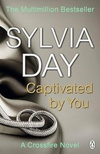 Captivated by You (Crossfire), Day, Sylvia, Used; Good Book