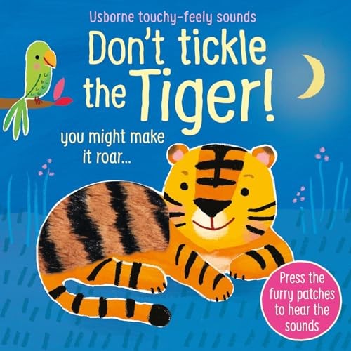 Sam Taplin Unisex Don't Tickle The Tiger! (Don't Tickle Touchy Feely Sound Books) - Image 3