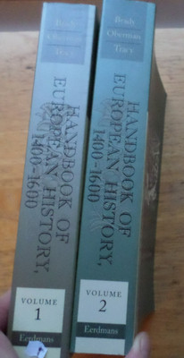 HANDBOOK OF EUROPEAN HISTORY 1400-1600 volumes 1 and 2 LATE MIDDLE AGES, RENAISS