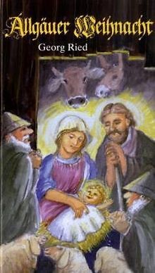 Allgäuer Weihnacht von Ried, Georg | Buch | Zustand sehr gut - Georg Ried