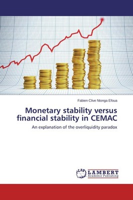 Monetary stability versus financial stability in CEMAC Fabien Clive Ntonga Efoua