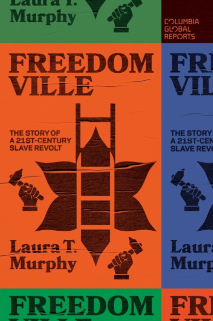 Freedomville by Laura T. Murphy (Paperback Book)