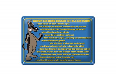 mrdeco Metall Schild 20x30cm  Warum Hund besser ist als Mann Deko Blechschild