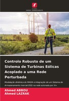 Controlo Robusto De Um Sistema De Turbinas EóLicas Acoplado A Uma Rede...