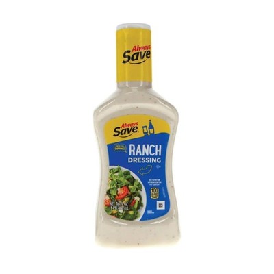 6x Always Save Ranch Dressing Creamy Salad Sauce Flavor Kitchen Cooking Bulk 16o
