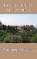 Tales Of The Alhambra | Legends And Sketches Of Moorish Spain | Washington