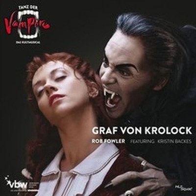 ROB/ KRISTIN BACKES FOWLER TANZ DER VAMPIRE- GRAF VON KROLOCK (CD)