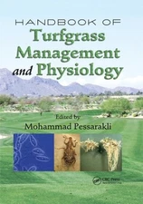 Handbook of Turfgrass Management and Physiology, Paperback by Pessarakli, Moh...