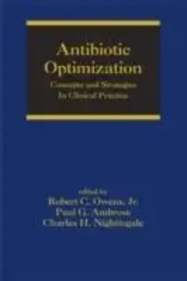 Antibiotic Optimization | Concepts and Strategies in Clinical Practice | Buch
