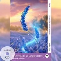 Le MystèRe De La Lavande Bleue - FranzöSische Krimi-LektüRe B1-B2 (+...