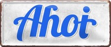 Schilderkreis24 - lustiger Spruch  Blechschild &ldquo;Ahoi&ldquo;  Deko Geschenkidee