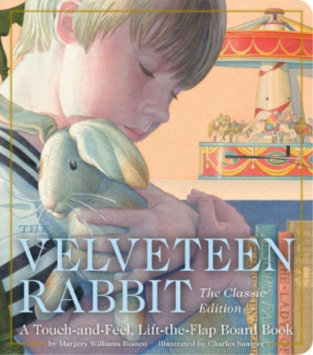 Margery Williams The Velveteen Rabbit Touch and Feel Board Book (Board Book)