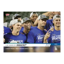 2019 TOPPS NOW # 827 LOS ANGELES DODGERS Clinch NL West Division With 7-3 Win 