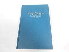 South Carolina Marriages, 1688-1799 by Brent ...