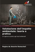 Valutazione Dell'impatto Ambientale: Teoria E Pratica Regina De Amorim Romacheli