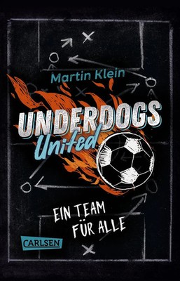 Underdogs United - Ein Team für alle | Martin Klein | Taschenbuch | 192 S.