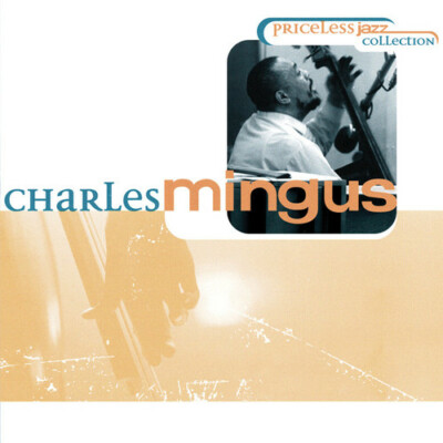 Priceless Jazz Charles Mingus (CD, 1997) 11105987721| eBay