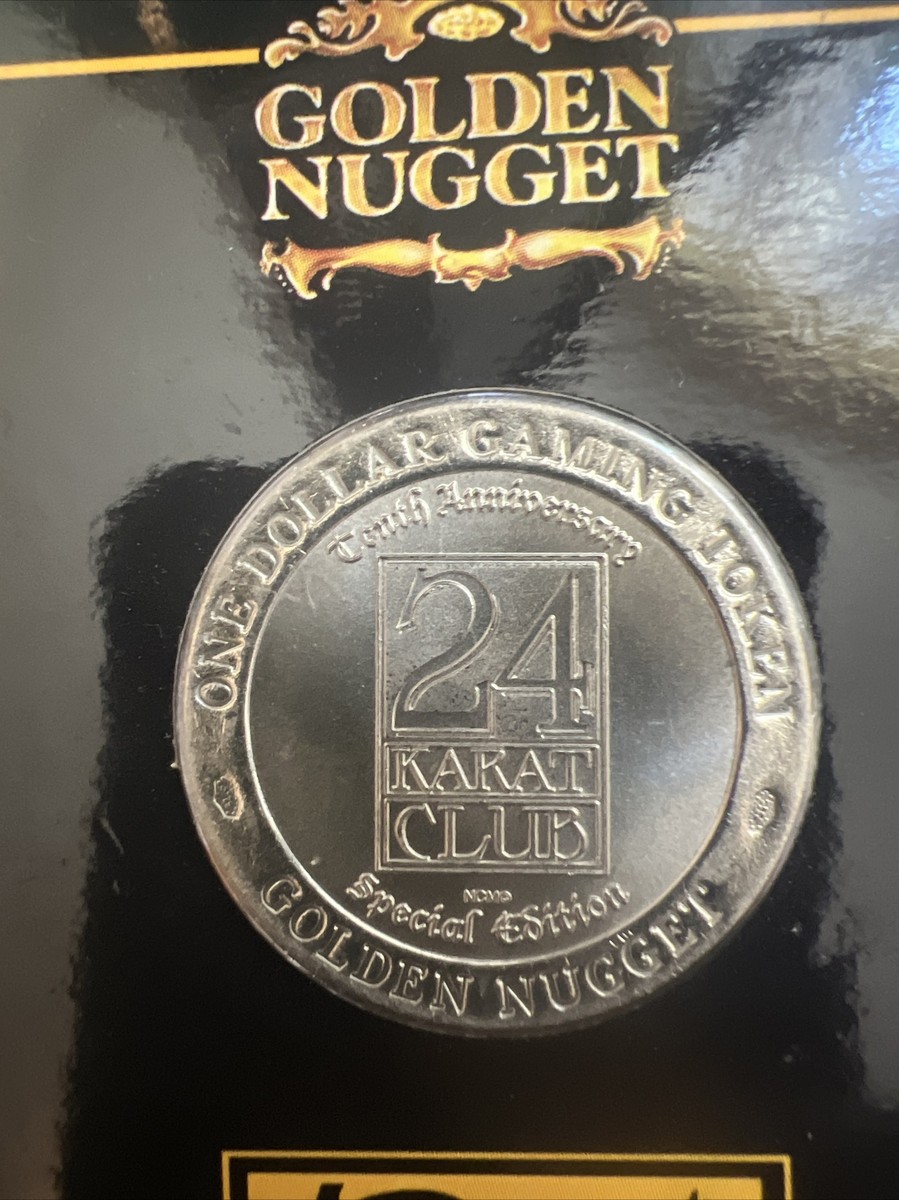 1993 Golden Nugget 24 Karat Club 10th Anniversary Token Mint On