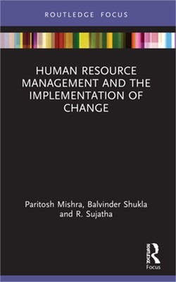 Human Resource Management and the Implementation of Change (Paperback or Softbac