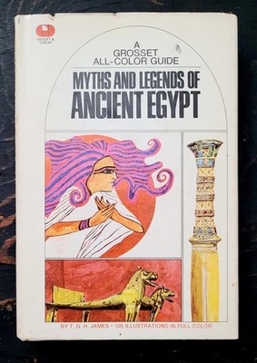 1971 Myths and Legends Of Ancient Egypt James - Vintage Mythology Folklore Book