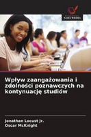 Jonathan Locust Jr. (U. A.) | Wp¿Yw Zaanga¿Owania I Zdolno¿Ci Poznawczych Na...