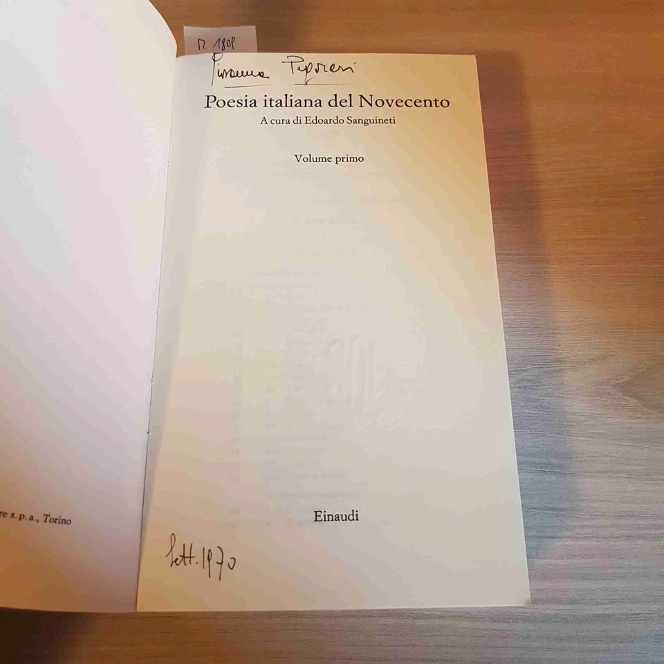 POESIA ITALIANA DEL NOVECENTO volume primo EDOARDO SANGUINETI - EINAUDI - 1970 - Immagine 3 di 3