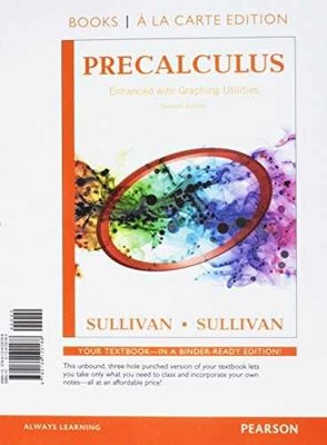 Precalculus Enhanced with Graphing - Loose Leaf, by Sullivan III Michael - Good