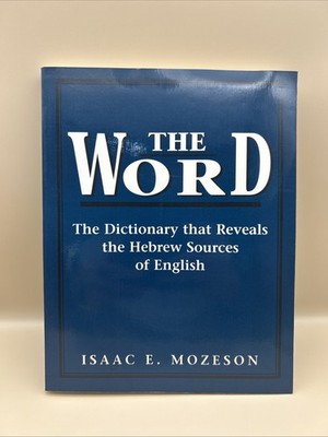 The Word by Isaac E. Mozeson Paperback Book Words Language & Grammar Dictionary