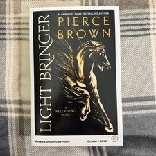 Lightbringer By Pierce Brown Advanced Reader Copy / Arc Proof