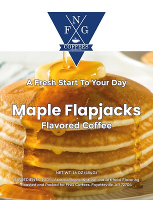 FNG Coffees-Maple Flapjacks- Ground/Whole Bean/Espresso/Keurig Grind- 16 oz