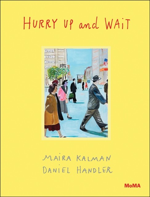 Hurry Up and Wait by Daniel Handler (Hardback Book)