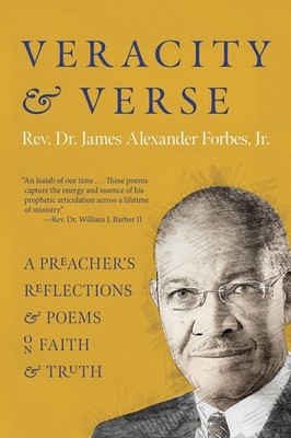 Veracity and Verse: A Preacher's Reflections and Poems on Faith and