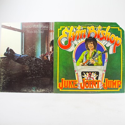 Elvin Bishop Band Rock My Soul & Juke Joint Jump Blues Rock LPs