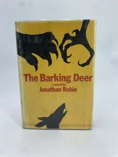THE BARKING DEER  BY JOANTHAN RUBIN  • 1st Printing • 1974